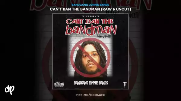 Bandgang Lonnie Bands - Auntie And Unky (feat. Cream Da Villan)